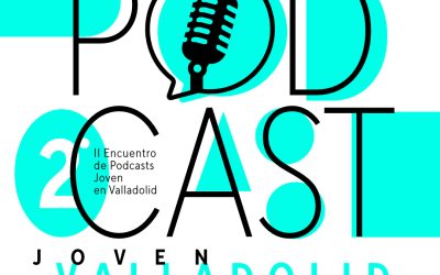 II Encuentro Podcast Joven Valladolid